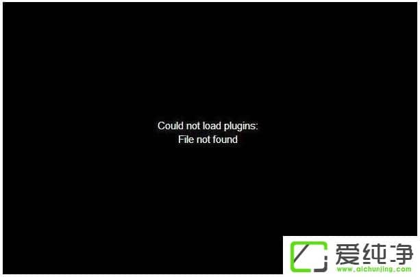 win7�����濴��Ƶ��ʾ��Could not load plugins��