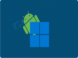 Win11���Ͱ�׿��ϵͳ��ʽ����¸Ľ����л�����������Ե�